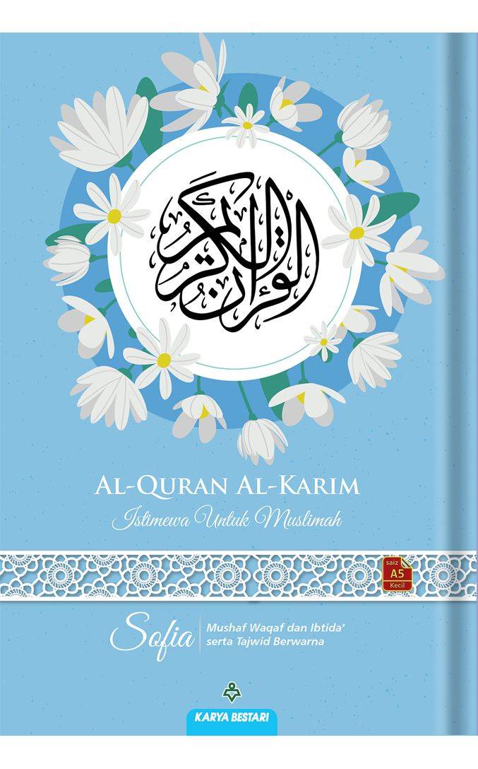 Al Quran Al Karim Sofia Istimewa Untuk Muslimah Mushaf Saiz A5
